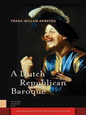 cover image of A Dutch Republican Baroque